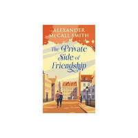 Birlinn General The Private Side of Friendship (inbunden, eng)