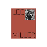Tate Publishing Lee Miller (inbunden, eng)