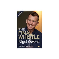 Y Lolfa Nigel Owens: The Final Whistle (häftad, eng)