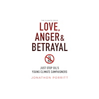 Mount House Press Love, Anger & Betrayal (häftad, eng)