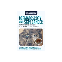 Scion Publishing Ltd Dermatoscopy and Skin Cancer, second edition (häftad, eng)