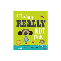 Otter-Barry Books It's Really, Really Not Fair (inbunden, eng)