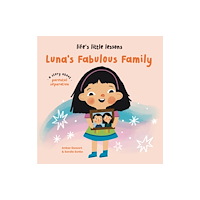 Boxer Books Limited Life’s Little Lessons: Luna's Fabulous Family (inbunden, eng)