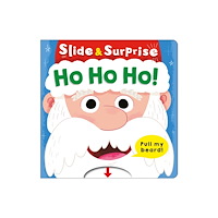 Priddy Books Ho Ho Ho! (Slide & Surprise!) (bok, board book, eng)