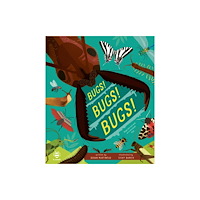 b small publishing limited Bugs! Bugs! Bugs! (inbunden, eng)