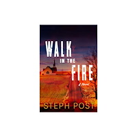 Watkins Media Limited Walk in the Fire (häftad, eng)