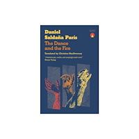 Charco Press The Dance and the Fire (häftad, eng)