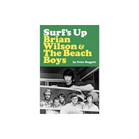 Putman Publishing Surf's Up: Brian Wilson and The Beach Boys (inbunden, eng)