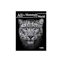 Alada Books, S.L. All the Mammals of the World (inbunden, eng)