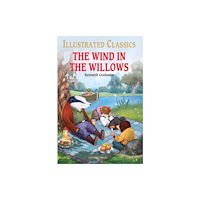Prakash Books The Wind in the Willows : Illustrated Children Classics (inbunden, eng)