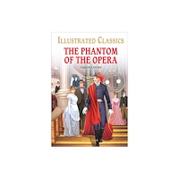 Prakash Books The Phantom of the Opera for Kids : Illustrated Children Classic (inbunden, eng)