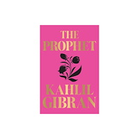 Prakash Books India Private Limited The prophet (häftad, eng)