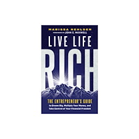 Forefront Books Live Life Rich (inbunden, eng)