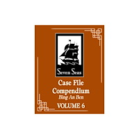 Seven Seas Entertainment, LLC Case File Compendium: Bing An Ben (Novel) Vol. 6 (häftad, eng)