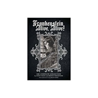 Idea & Design Works Frankenstein Alive, Alive: The Complete Collection (häftad, eng)