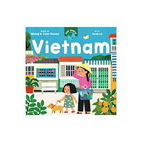 Barefoot Books Ltd Our World: Vietnam (bok, board book, eng)