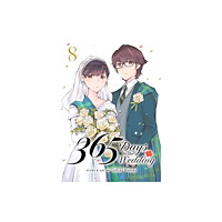 Seven Seas Entertainment, LLC 365 Days to the Wedding Vol. 8 (häftad, eng)