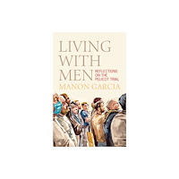 Polity Press Living With Men (inbunden, eng)