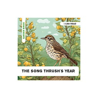 One Creative Services Ltd The Song Thrush's Year (häftad, eng)