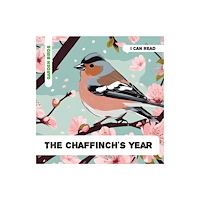 One Creative Services Ltd The Chaffinch's Year (häftad, eng)