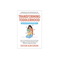 Bonnier Books Ltd Transforming Toddlerhood (häftad, eng)