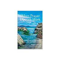 Wild Goose Publications When Prayer Doesn't Work (häftad, eng)