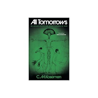 Wilton Square Books All Tomorrows (inbunden, eng)
