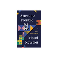 Not Stated Ancestor Trouble (häftad, eng)