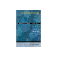 University of New Mexico Press Wisdom Sits in Places (häftad, eng)