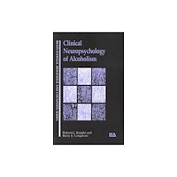 Taylor & francis ltd Clinical Neuropsychology of Alcoholism (inbunden, eng)