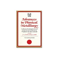 Maney Publishing Advances in Physical Metallurgy (inbunden, eng)