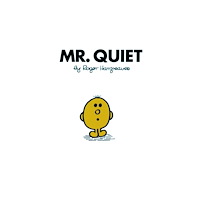Not Stated Mr. Quiet (häftad, eng)