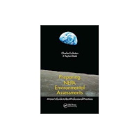Taylor & francis ltd Preparing NEPA Environmental Assessments (häftad, eng)