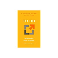 Not Stated To Do - 41 Tools to Start, Stick With, and Finish Things (häftad, eng)