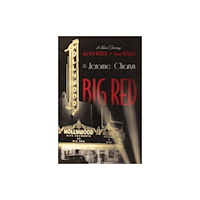 Not Stated Big Red - A Novel Starring Rita Hayworth and Orson Welles (häftad, eng)
