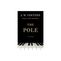 Not Stated The Pole - A Novel (häftad, eng)