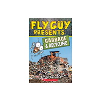 Not Stated Fly Guy Presents: Garbage and Recycling (Scholastic Reader, Level 2) (häftad, eng)