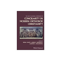 John Wiley & Sons Inc The Wiley Blackwell Companion to Conciliarity in Modern Orthodox Christianity (inbunden, eng)