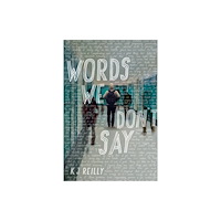Not Stated Words We Don't Say (häftad, eng)