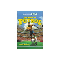 Not Stated Por Amor al Futbol / For Love of Soccer! (häftad, eng)