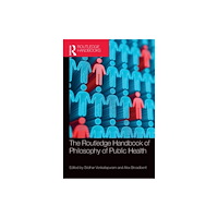 Taylor & francis ltd The Routledge Handbook of Philosophy of Public Health (inbunden, eng)
