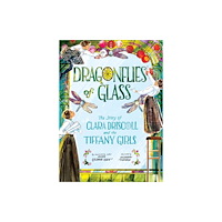 Abrams Dragonflies of Glass (inbunden, eng)