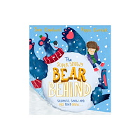 Hachette Children's Group The Super Snowy Bear Behind (häftad, eng)
