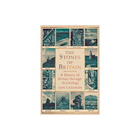 Little, Brown Book Group The Stones of Britain (inbunden, eng)