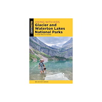 Rowman & littlefield Hiking with Kids Glacier and Waterton Lakes National Parks (häftad, eng)