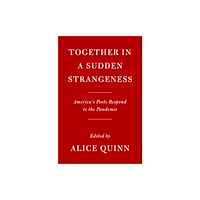 Not Stated Together in a Sudden Strangeness (häftad, eng)