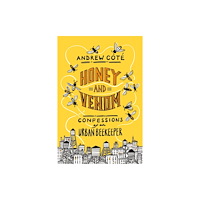 Not Stated Honey and Venom (häftad, eng)