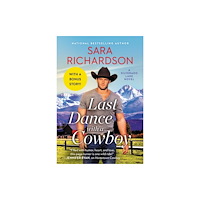 Not Stated Last Dance with a Cowboy : Includes a Bonus Novella (häftad, eng)