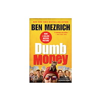Not Stated Dumb Money : The GameStop Short Squeeze and the Ragtag Group of Amateur Traders That Brought Wall Street to Its Knees...