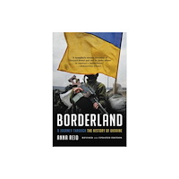 Not Stated Borderland : A Journey Through the History of Ukraine (häftad, eng)
